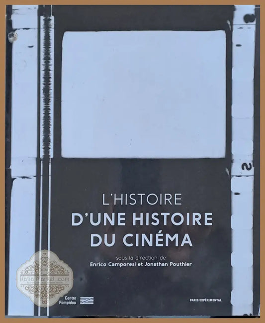 L’Histoire - D’Une Histoire Du Cinema - E. Camporesi et J. Pouthier - Книги