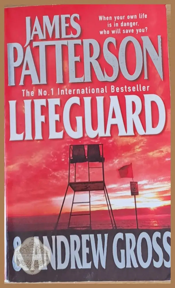 Lifeguard - James Patterson and Andrew Gross - Книги