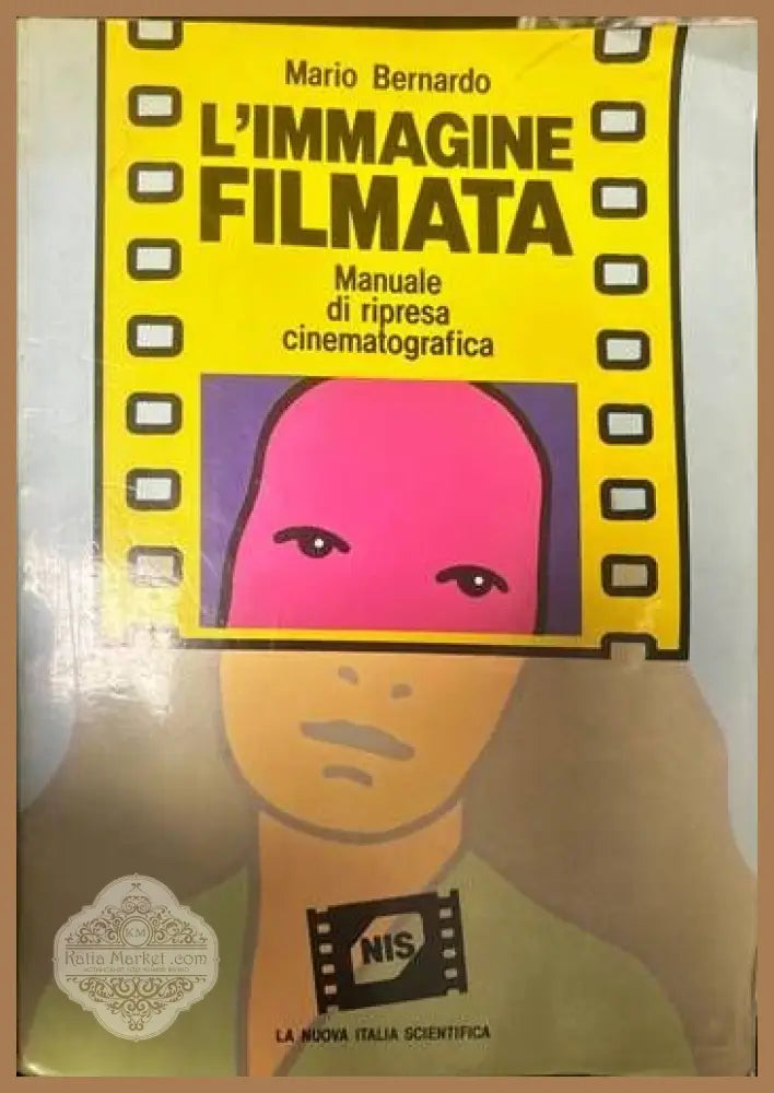 L’immagine filmata - Mario Bernardo - Книги