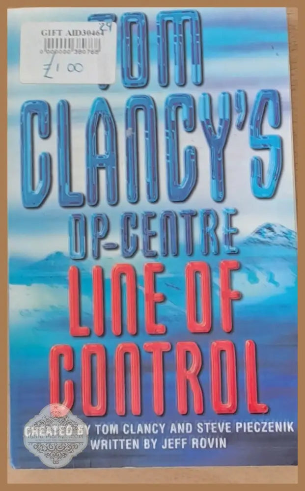 Line of control - Tom Clancy’s - Книги