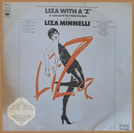 Liza Minnelli. Liza with a ’Z’ - a concert for television - antique