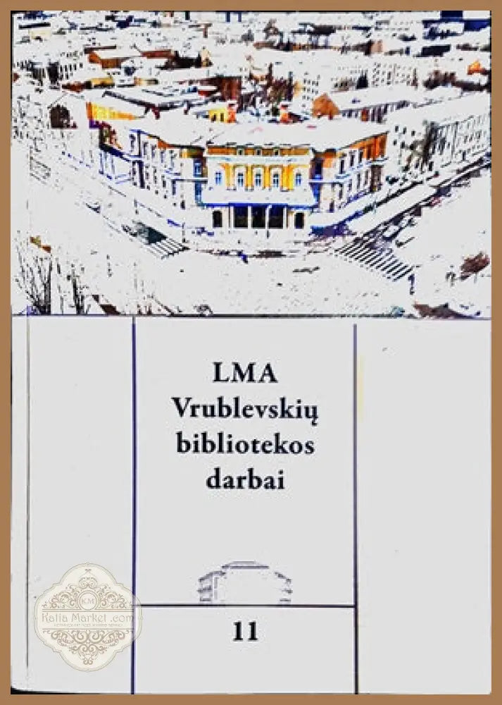 LMA Vrublevskių bibliotekas darbai - Книги