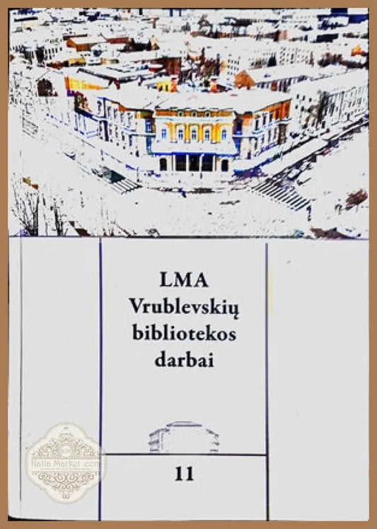 LMA Vrublevskių bibliotekas darbai - Книги