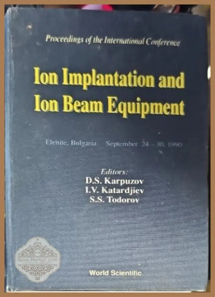 Lon implantation and lon Beam Equipment - Авторски колектив - Книги