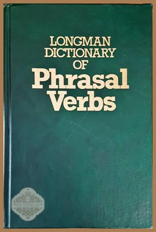 Longman Dictionary of Phrasal Verbs - Rosemary Courtney - Книги