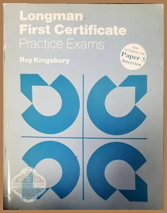 Longman First Certificate Practice Exam - Roy Kingsbury - Книги