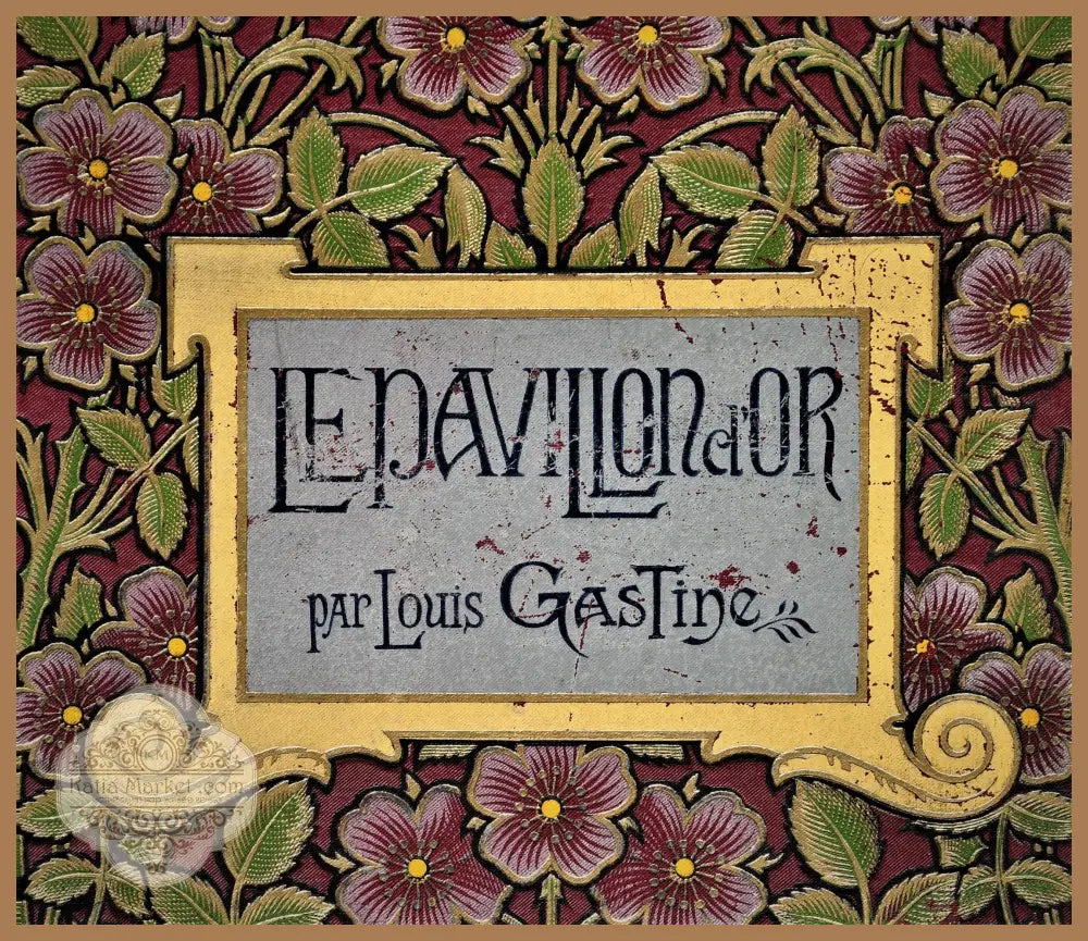 Louis Gastine - Le Pavillon d’Or - Paris около 1880-90 - Louis Gastine - Книги