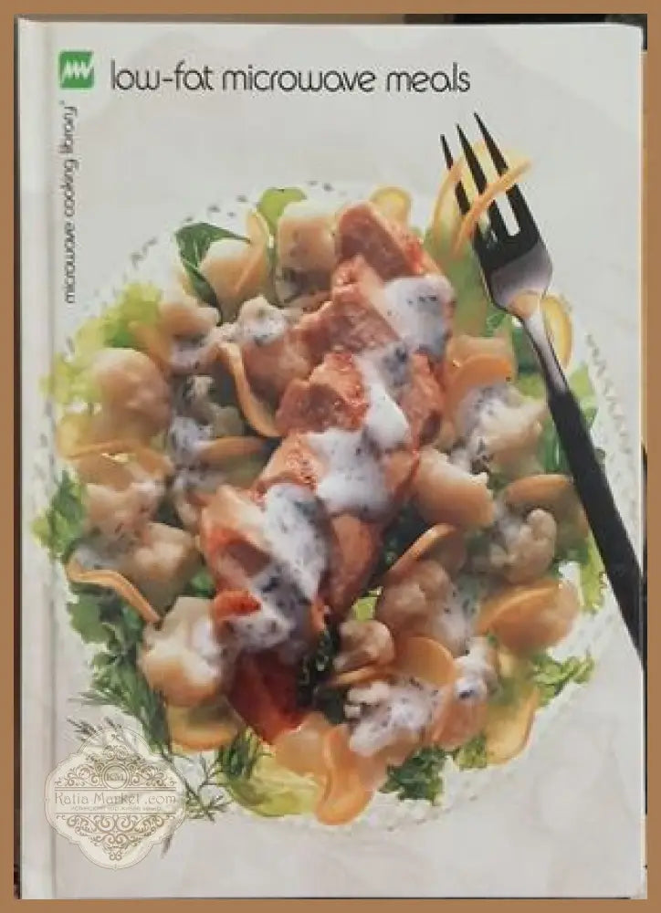 Low-Fat Microwave Meals - Колектив - Книга