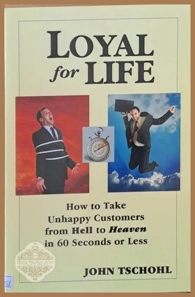 Loyal for life - John Tschohl - Книги