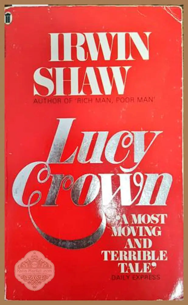 Lucy Crown - Irwin Shaw - Книги