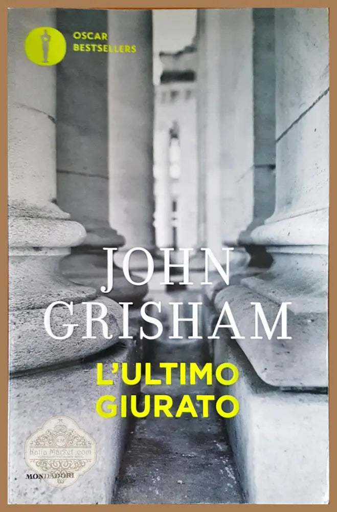 L’ultimo Giurato - John Grisham - Книги