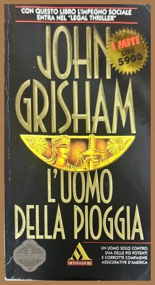 L’uomo della pioggia - John Grisham - Книги