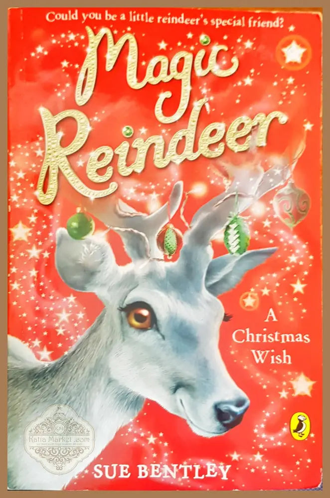 Magic Reindeer - Sue Bentley - Книги