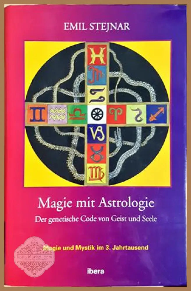 Magie mit Astrologie - Emil Stejnar