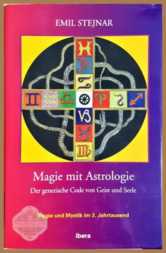 Magie mit Astrologie - Emil Stejnar