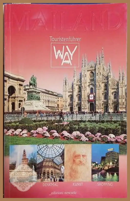 MAILAND: Touristenführer Way, датски пътеводител за Милано