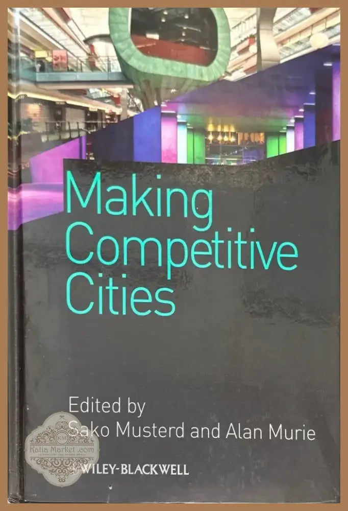Making Competitive Cities (656) - Книга