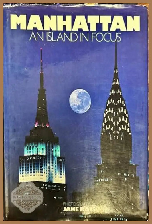 Manhattan. An island in focus - --- - Книги