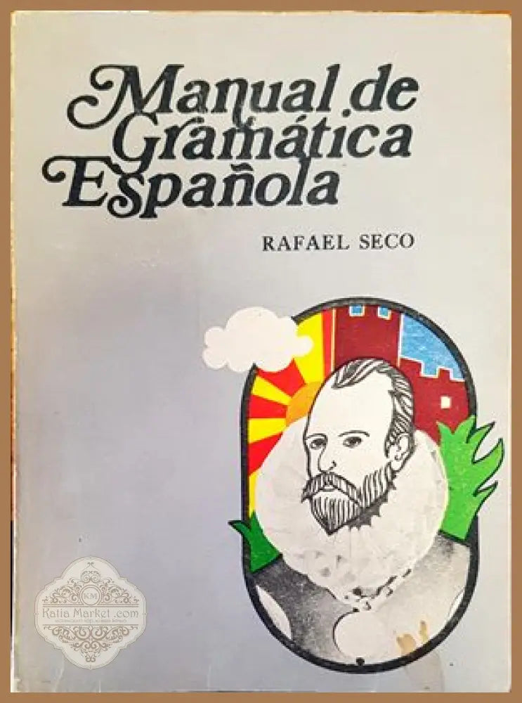’Manual de Gramática Española’ - Книги