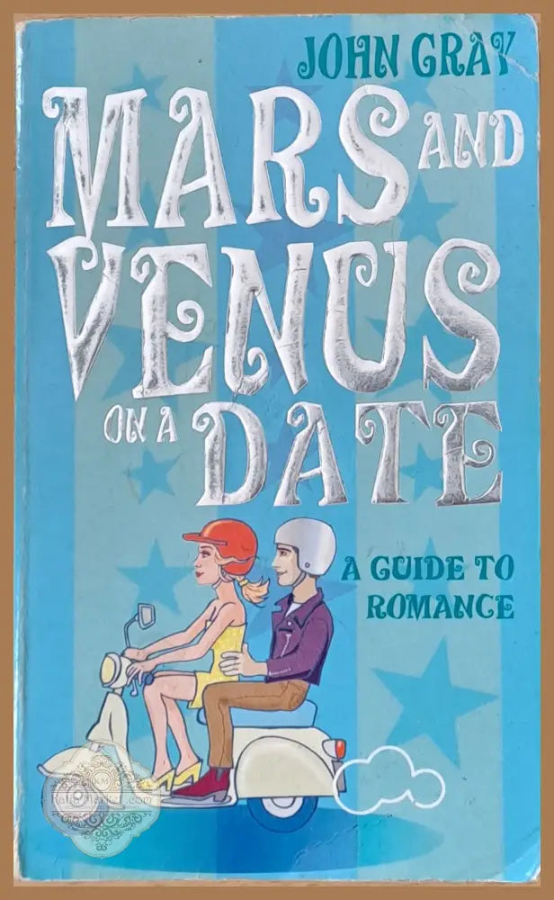 Mars and Venus on a Date - John Gray - Книги