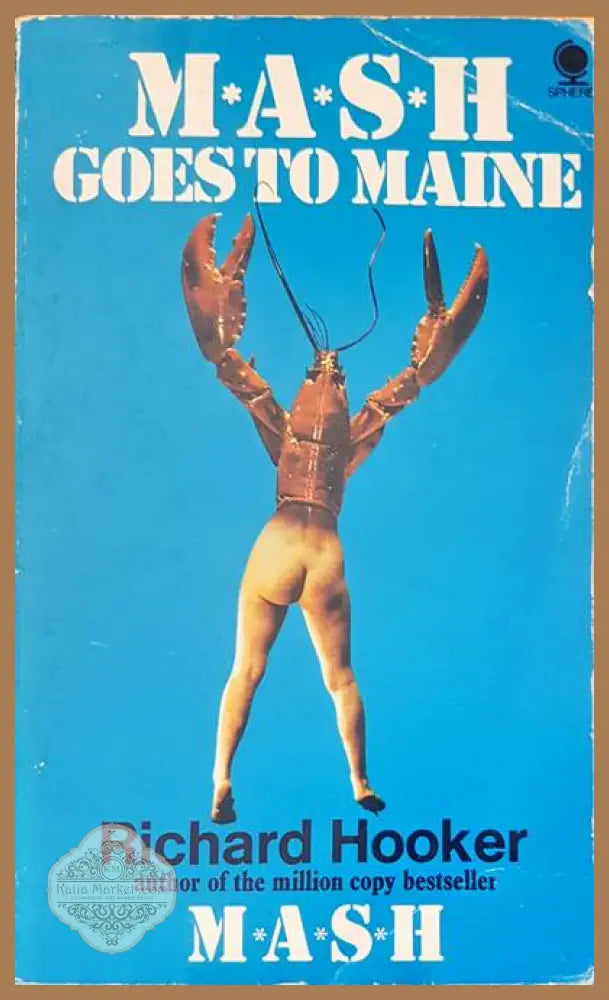 Mash goes to Maine - Richard Hoorek - Книги