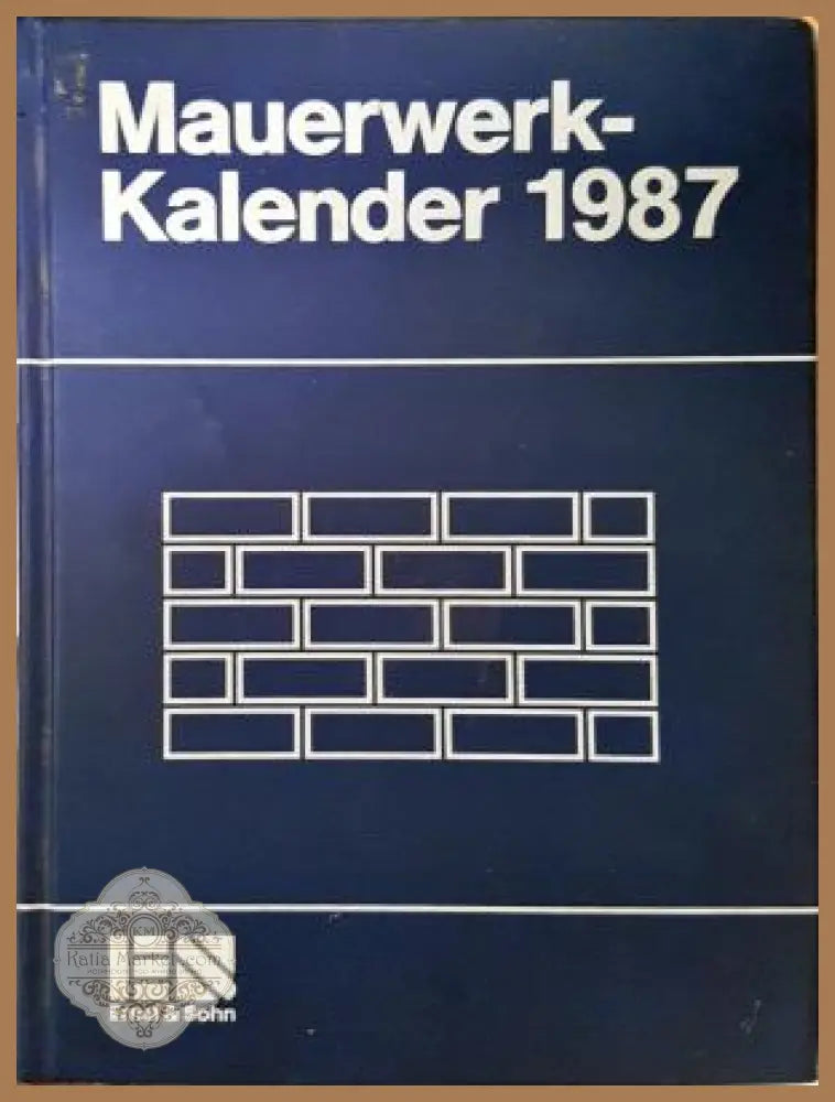 Mauerwerk-Kalender 1987 - Peter Funk