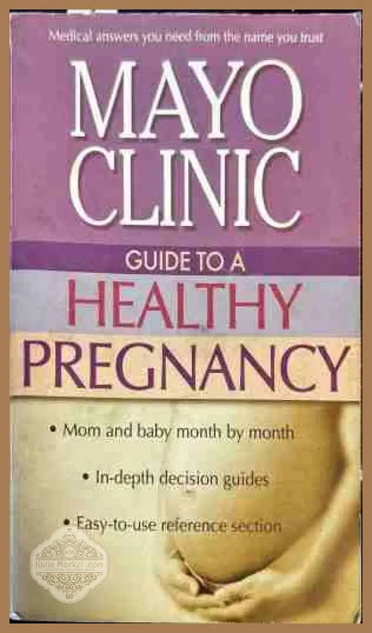 Mayo Clinic guide to a Healthy Pregnancy - Roger W. Harms M. D. - Книги