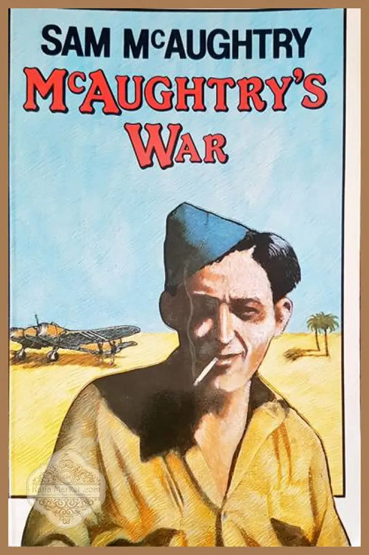McAughtry’s war - Sam McAughtry’s - Книги