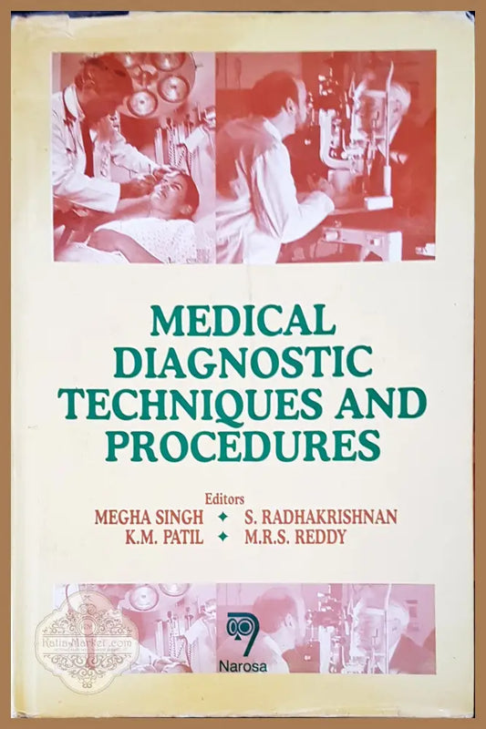 Medical diagnostic techniques and procedures - Авторски колектив - Книги
