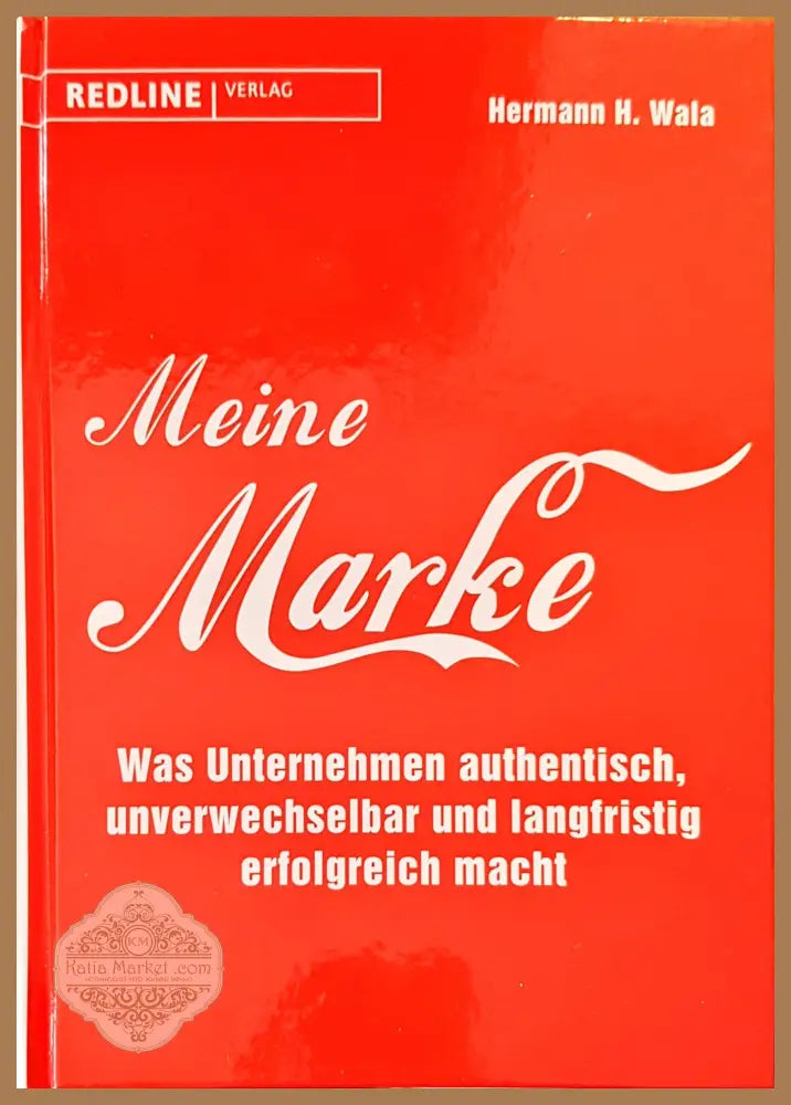Meine marke - Herman H. Wala - Книги