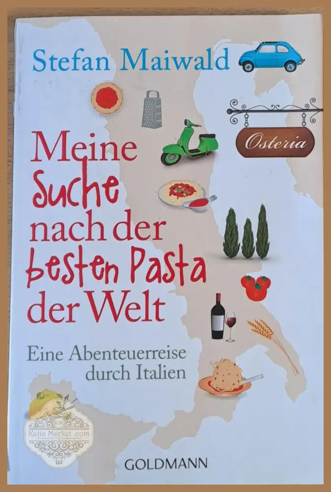 Meine Suche nach der besten Pasta der Welt - Stefan Maiwald - Книги