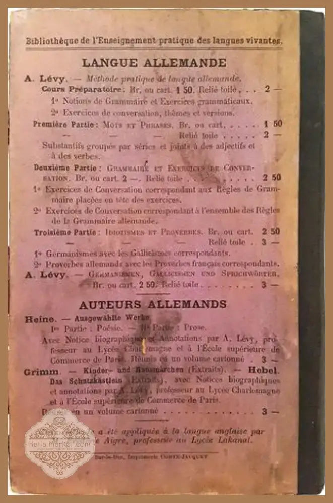Méthode Pratique de Langue Allemande. Deuxième Partie: Grammaire et Exercices de Conversation – Antoine Lévy (1008)