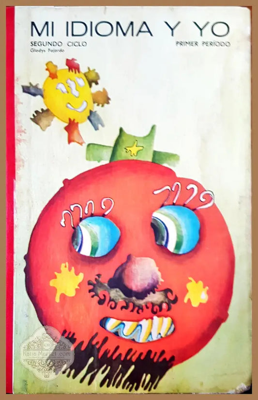 Mi idioma y yo - Gladys Fajardo - Книги