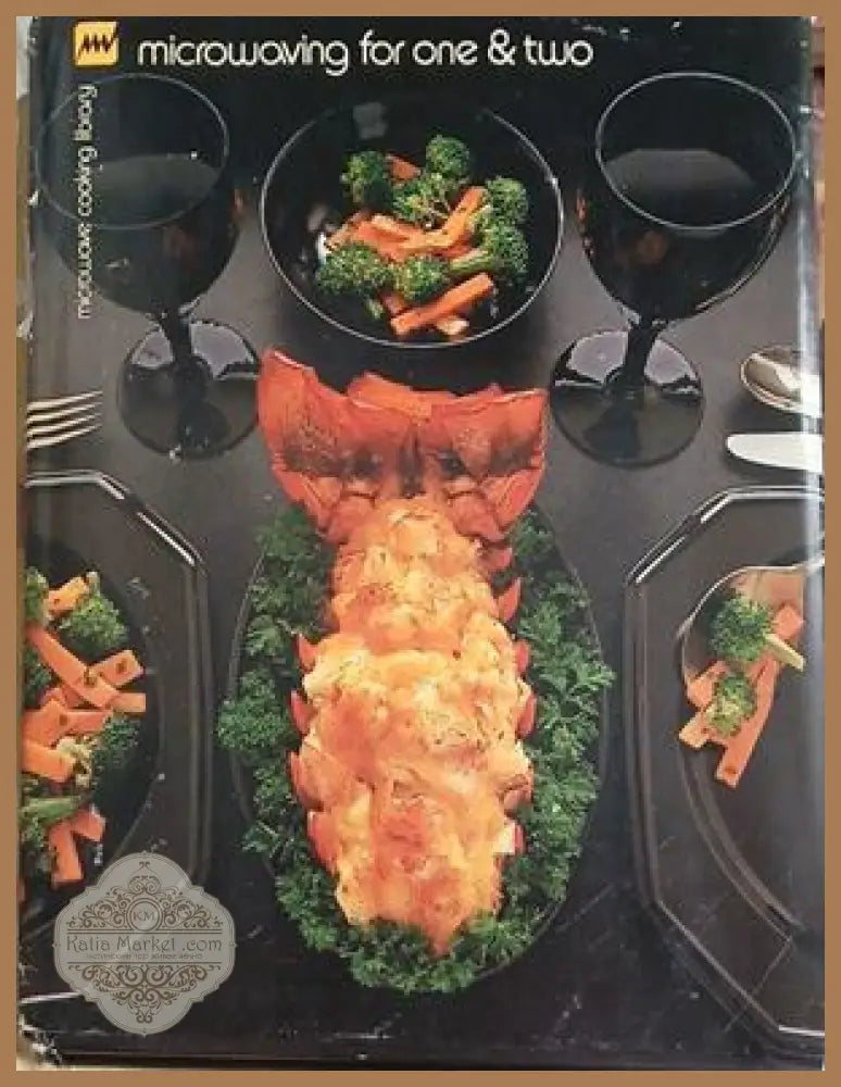 Microwaving for One & Two – Publication Arts, Inc., 1985