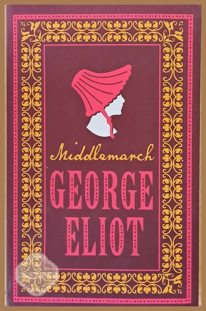 Middlemarch - George Eliot - Книги