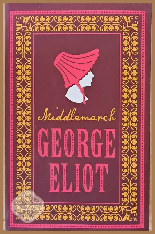Middlemarch - George Eliot - Книги