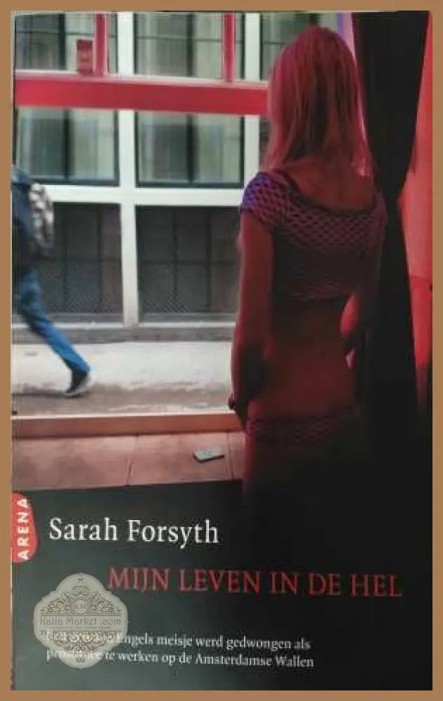 Mijn leven in de hel - Sarah Forsyth - корица