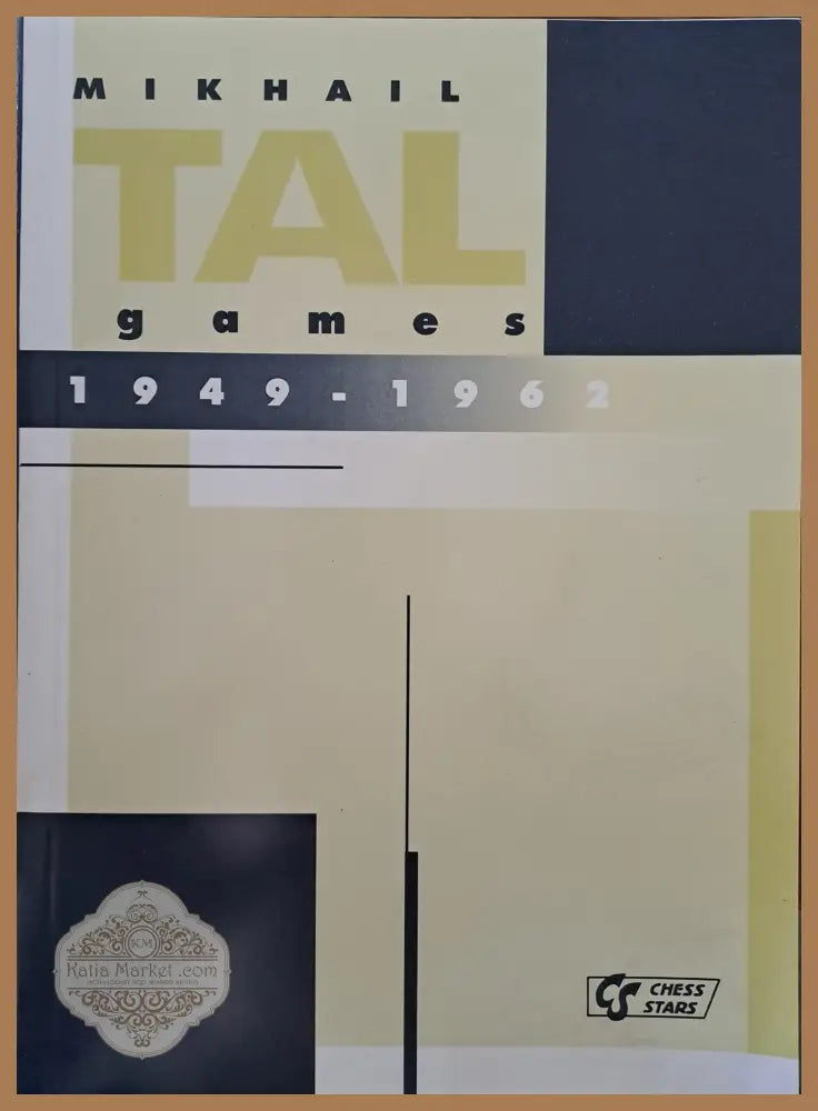 Mikhail Tal games - 1949 - 1962 - Sergei Soloviov - Книги