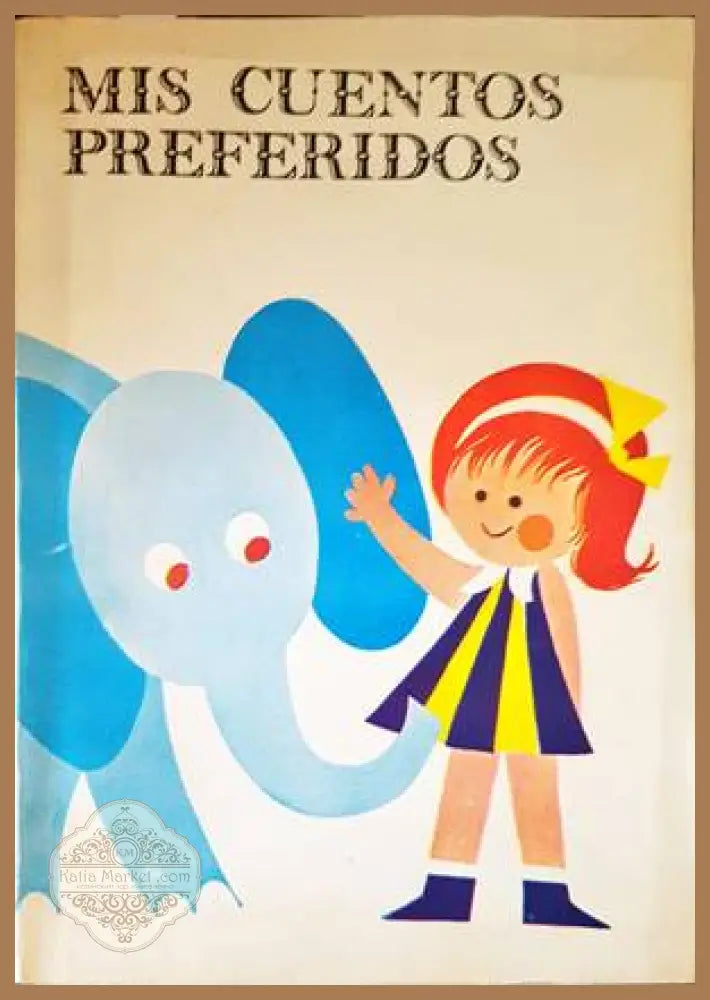 Mis cuentos preferidos - Книги