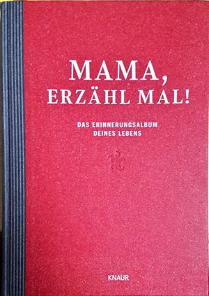 Mama, erzähl mal! - Elma van Vliet