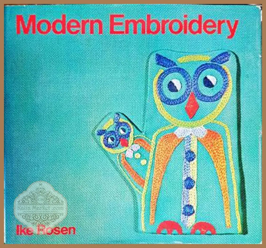 Modern Embroidery - Ike Rosen - Книги
