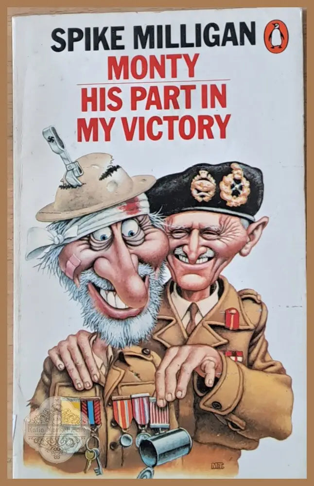 Monty His part in my victory - Spike Milligan - Книги