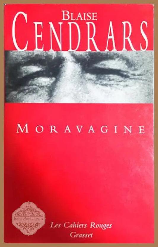 Moravagine - Blaise Cendrars
