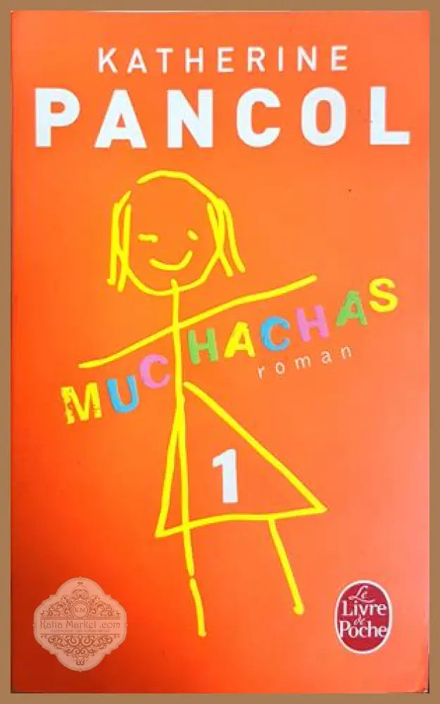 Muchachas 1 - Katherine Pancol