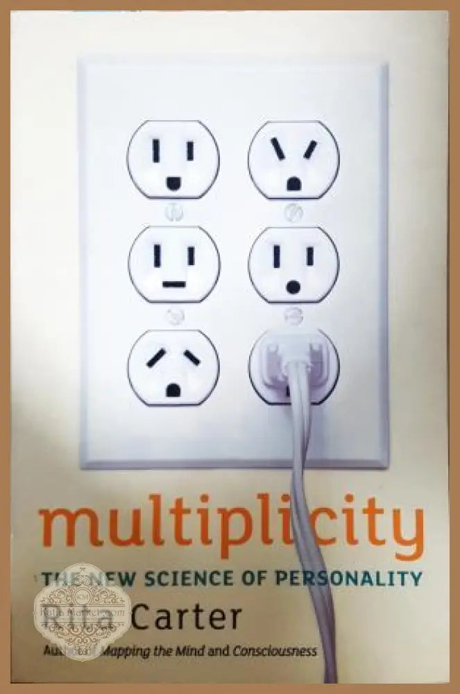 Multiplicity: The New Science of Personality - Rita Carter - Книга