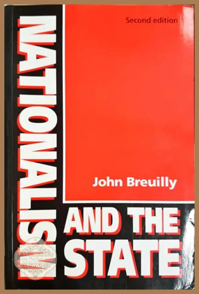 Nationalism and the State - John Breuilly
