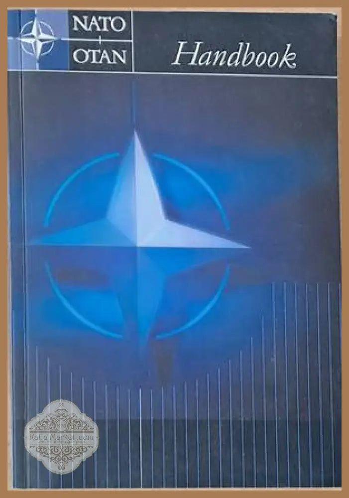 NATO Handbook - Авторски колектив - Книги