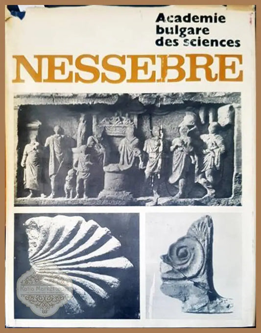 Nessebre. Vol. 2 - Авторски колектив - Книги
