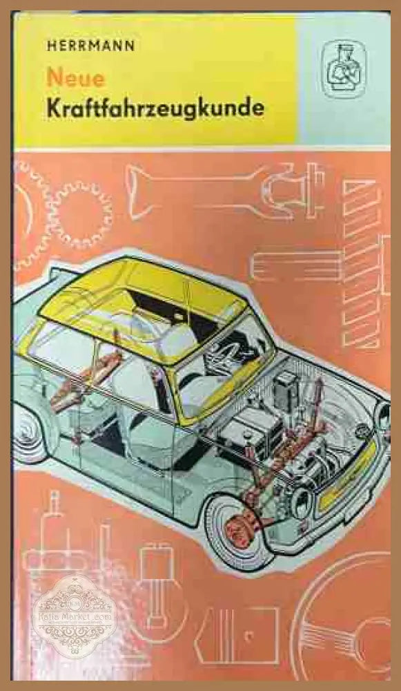 Neue Kraftfahrzeugkunde - Siegfried Herrmann