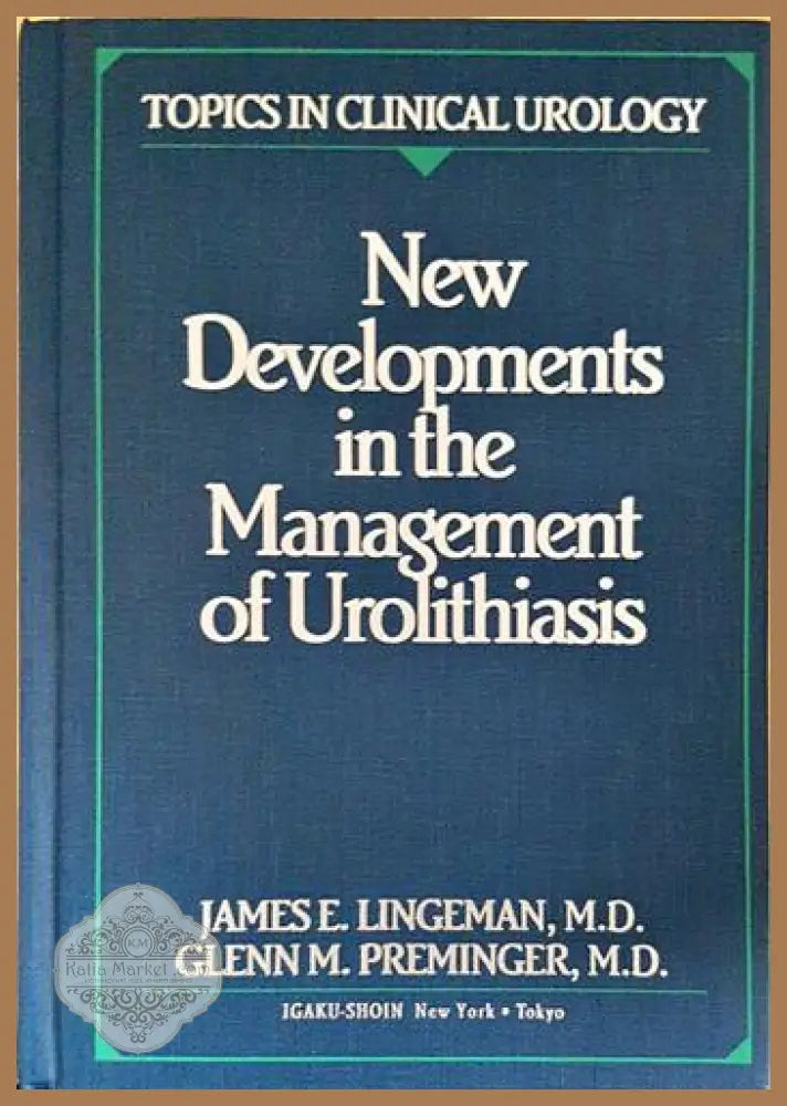 New Developments in the Management of Urolithiasis - Kolektiv (James E. Lingeman Glenn M. Preminger) - Книга